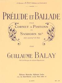 GUILLAUME BALAY: PRELUDE ET BALLADE TROMPETTE
