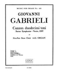 GIOVANNI GABRIELI: CANZON DUODECIMI TONI - SACRED SYMPHONY