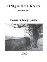 FRANCIS KLEYNJANS: 5 NOCTURNES (GUITAR SOLO)