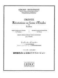 GERARD PICHAUREAU: THIRTY RECREATIVE STUDIES (TROMBONE)