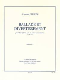 ARMANDO GHIDONI: BALLADE ET DIVERTISSEMENT (ALTO SAXOPHONE/PIANO)