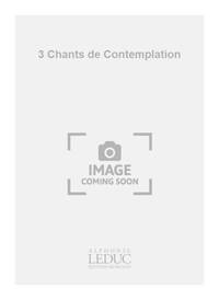 HENRI-PIERRE SAUGUET: 3 CHANTS DE CONTEMPLATION SUR DES SENTENCES DE LAO-TZU (VOICES & OTHER INSTRUM