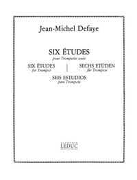JEAN MICHEL DEFAYE: 6 ETUDES (TRUMPET SOLO) TROMPETTE