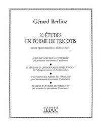 GERARD BERLIOZ: 20 ETUDES EN FORME DE 'TRICOTIS' (PERCUSSION SOLO)