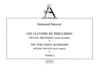 EMMANUEL SEJOURNE: LES CLAVIERS DE PERCUSSION VOL.2 (PERCUSSION SOLO)