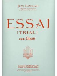 JEAN LANGLAIS: ESSAI (ORGAN)