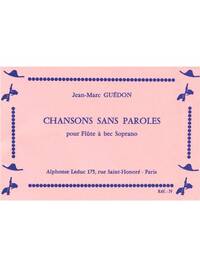 HENRI GUEDON: CHANSONS SANS PAROLES FOR DESCANT RECORDER SOLO