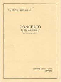 EUGENE GOOSSENS: CONCERTO EN 1 MOUVEMENT OP.45 (OBOE & ORCHESTRA)