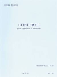 HENRI TOMASI: CONCERTO (TRUMPET/ORCHESTRA) TROMPETTE