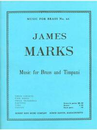 JAMES MARKS: MUSIC FOR BRASS & TIMPANI (ENSEMBLE-BRASS 8 OR MORE)