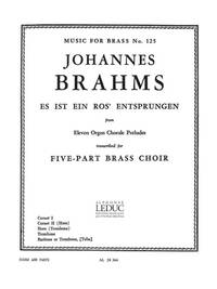 JOHANNES BRAHMS: ES IST EIN ROS' ENTSPRUNGEN
