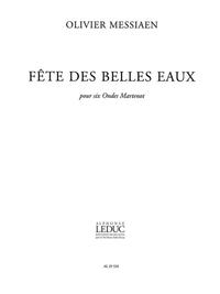 OLIVIER MESSIAEN: FETE DES BELLES EAUX (ONDES MARTENOT 5 OR MORE)