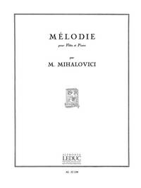 MARCEL MIHALOVICI: MELODIE (FLUTE & PIANO)