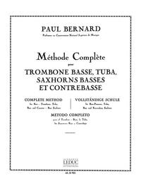PAUL BERNARD: METHODE COMPLETE (TROMBONE-BASS SOLO)