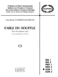 JEAN-RENE COMBES-DAMIENS: FABLE DU SOUFFLE (SAXOPHONE-ALTO & PIANO)