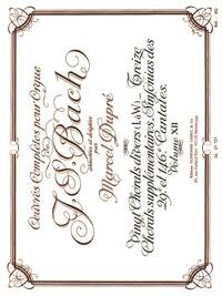 OEUVRES COMPLETES POUR ORGUE VOLUME 12  -  20 CHORALS DIVERS (L A W), 13 CHORALS SUPPLEMENTAIRES, SI