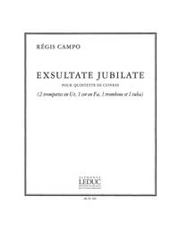 REGIS CAMPO: EXSULTATE JUBILATE (QUINTET-BRASS)