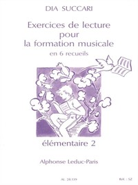 DIA SUCCARI : EXCERCICES DE LECTURE POUR LA FORMATION MUSICALE - VOLUME 6 - ELEMENTAIRE 2