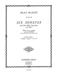 MICHEL BLAVET: 6 SONATES VOL.1: NO.1 - NO.3 (FLUTES 2)