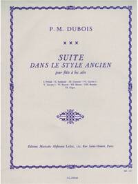 PIERRE MAX DUBOIS: SUITE DANS LE STYLE ANCIEN FOR ALTO RECORDER SOLO