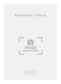 SHIMON KAN: 2 PIECES (CLARINET & PIANO)