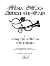 BEETHOVEN FLOREAT MUSICA 2 3 EQUALES BRASS ENSEMBLE SCORE/PARTS