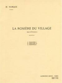 HENRI TOMASI: LA ROSIERE DU VILLAGE (ORCHESTRA)