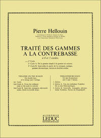 P. HELLOUIN: TRAITE DES GAMMES A LA CONTREBASSE, CYCLE 1 (DOUBLE BASS SOLO)