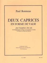 PAUL BONNEAU: DEUX CAPRICES EN FORMED DE VALSE (ALTO SAXOPHONE/PIANO)