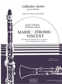 SERGE & CHRISTIAN DANGAIN S.& JACOB C.: MARIE, JEROME & VINCENT (CLARINET & PIANO)