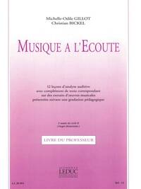 MICHELLE-ODILE &CHRISTIAN GILLOT M.O.& BICKEL C.: MUSIQUE A L'ECOUTE: ELEMENTAIRE (MISCELLANEOUS)