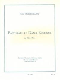 RENE BERTHELOT: PASTORALE ET DANSE RUSTIQUE