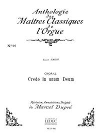 SAMUEL SCHEIDT: CHORAL: CREDO IN UNUM DEUM (MAITRES CLASSIQUES NO.29) (ORGAN)