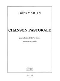 GILLES MARTIN: CHANSON PASTORALE (CLARINET & PIANO)