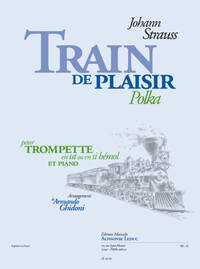 JOHANN STRAUSS: TRAIN DE PLAISIR (TRUMPET/PIANO)