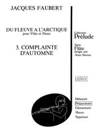 JACQUES FAUBERT: COMPLAINTE D'AUTOMNE (FLUTE & PIANO)
