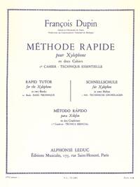 FRANCOIS DUPIN: METHODE RAPIDE POUR XYLOPHONE VOL.1 (PERCUSSION SOLO)