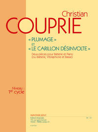 CHRISTIAN COUPRIE: PLUMAGE & LE CARILLON DESINVOLTE (PERCUSSION(S) & PIANO)