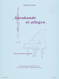 GABRIEL GROVLEZ: SARABANDE ET ALLEGRO FOR CLARINET AND PIANO (ARR. DELECLUSE)
