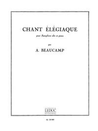 ALBERT BEAUCAMP: CHANT ELEGIAQUE (SAXOPHONE-ALTO & PIANO)