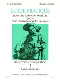 GERARD & ROLAND CARREAU G.& LEMETRE R.: REPERTOIRE ET PROGRESSION VOL.1: CYCLE INITIATION (BOOK)