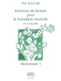 DIA SUCCARI : EXERCICES DE LECTURE POUR LA FORMATION MUSICALE - VOL. 5 - ELEMENTAIRE  1