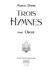MARCEL DUPRE: 3 HYMNES OP.58 (ORGAN)