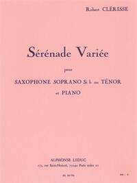 ROBERT CLERISSE: SERENADE VARIEE (SOPRANO SAXOPHONE/PIANO)