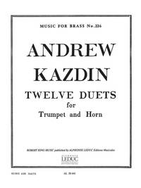ANDREW KAZDIN: TWELVE DUETS FOR HORN AND TRUMPET