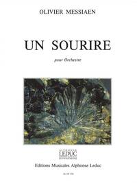 OLIVIER MESSIAEN: UN SOURIRE (ORCHESTRA)