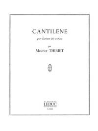 MAURICE THIRIET: CANTILENE (CLARINET & PIANO)