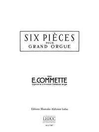 EDUARD COMMETTE: 6 PIECES (ORGAN)