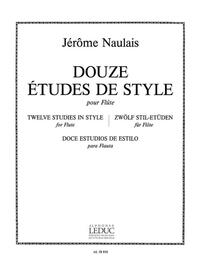 JEROME NAULAIS: 12 ETUDES DE STYLE (FLUTE SOLO)