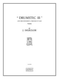 JACQUES DELECLUSE: DRUMSTEC III